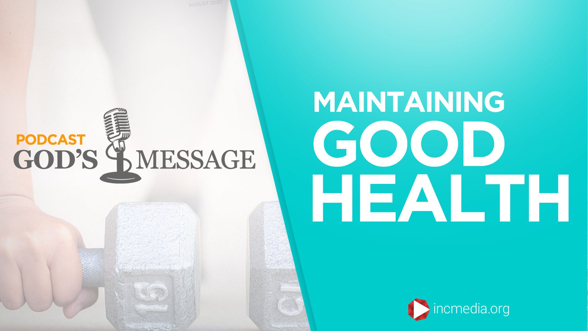 God’s Message Podcast logo banner with person holding down weights in background